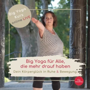 Big Yoga für Alle, die mehr drauf haben