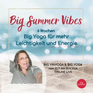 Big Summer Vibes Big Yoga für mehr Leichtigkeit und Energie