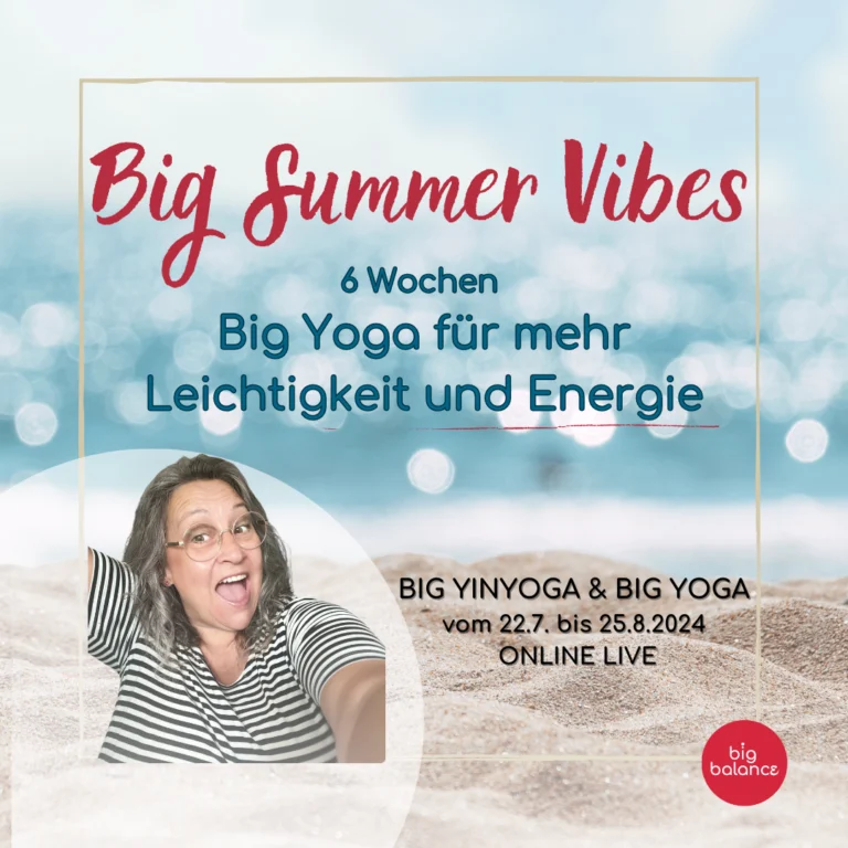 Big Summer Vibes Big Yoga für mehr Leichtigkeit und Energie