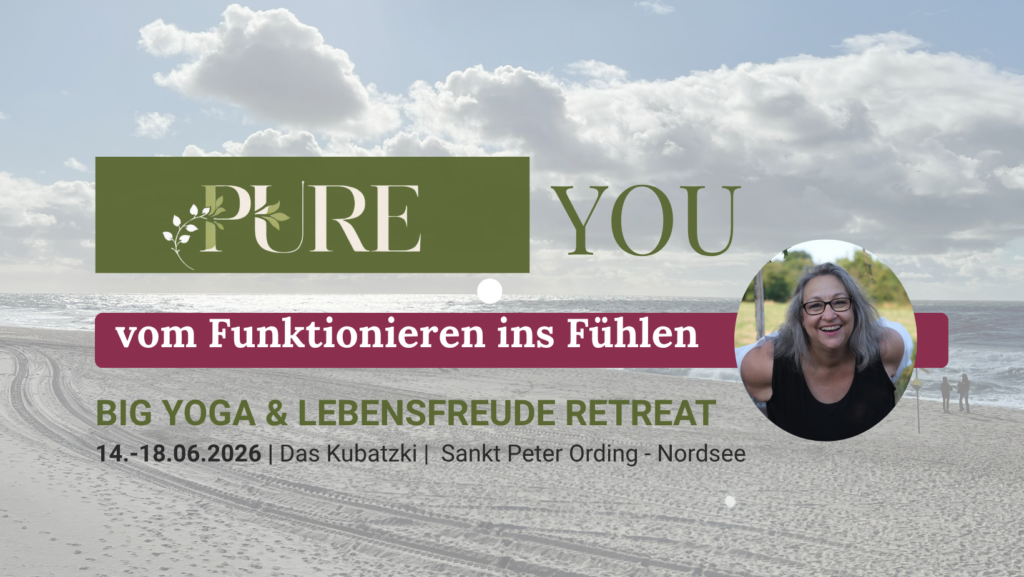 PURE YOU Körperglückretreat im Kubatzki