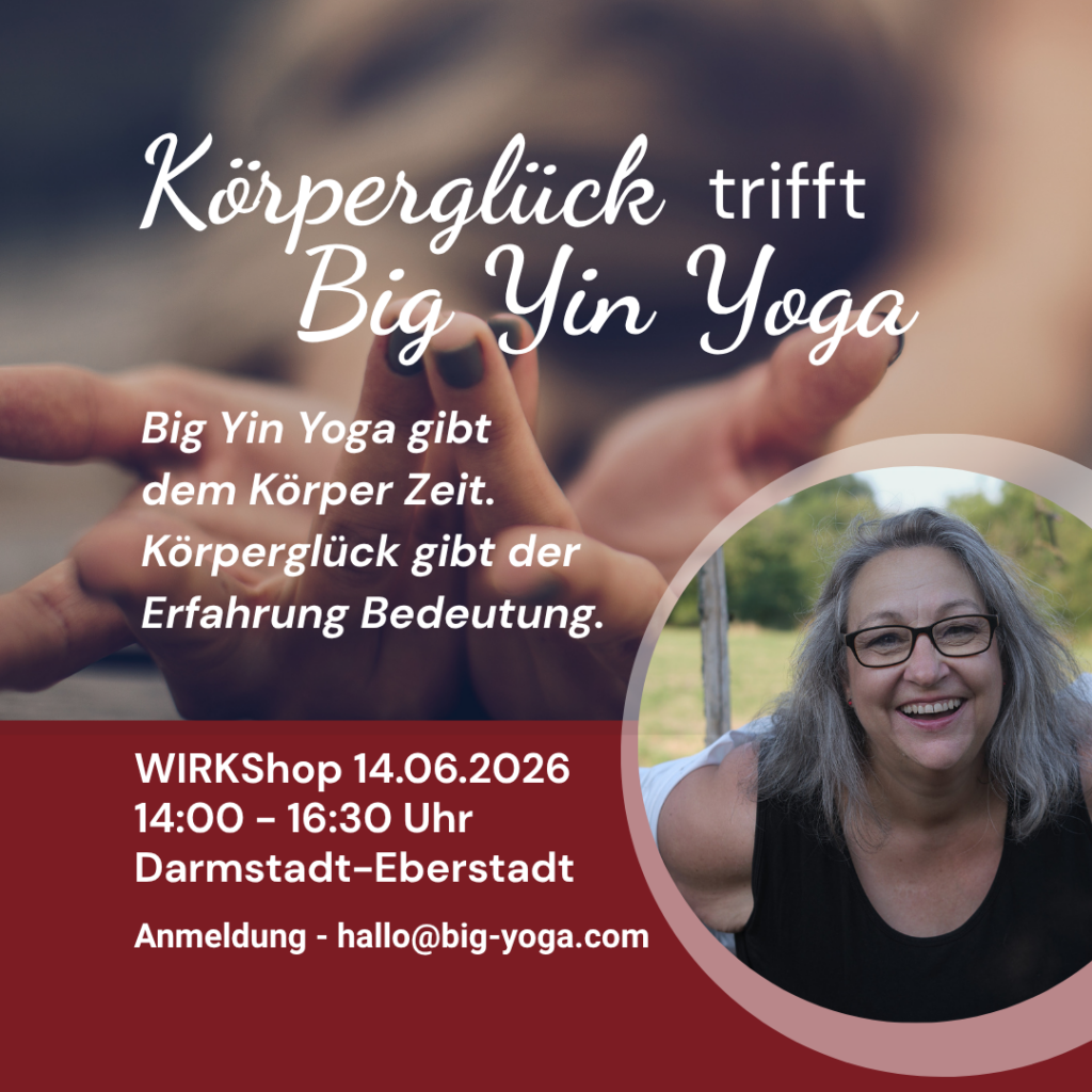 Workshopbild Körperglück trifft Big Yin Yoga